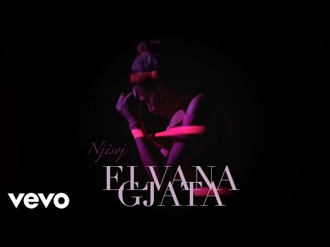Njesoj – Elvana Gjata