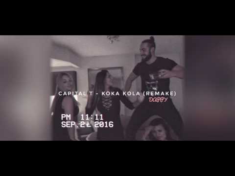 Koka Kola (remake) – Capital T