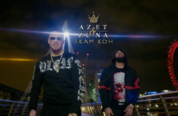 Skam koh – Azet & Zuna