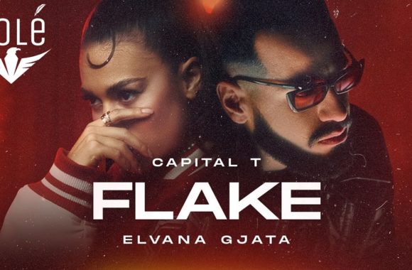 Flake – Capital T & Elvana Gjata