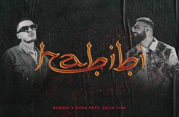 Bardhi, Zuna & Çelik Lipa – Habibi